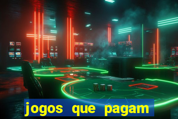 jogos que pagam dinheiro de verdade sem precisar depositar